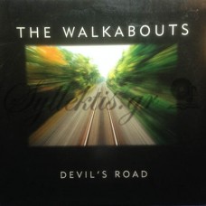 The Walkabouts - Devil's Road