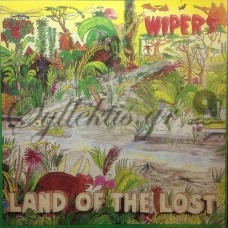 Wipers - Land Of The Lost