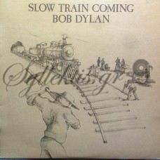 Bob Dylan ‎– Slow Train Coming