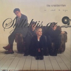 The Cranberries ‎– No Need To Argue