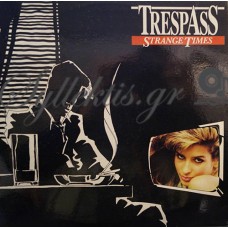 Trespass ‎– Strange Times