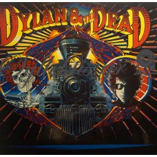 Bob Dylan & The Dead ‎– Dylan & The Dead
