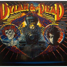 Bob Dylan & The Dead ‎– Dylan & The Dead