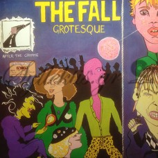 The Fall - Grotesque (After the gramme)