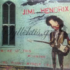 Hendrix Jimi - Woke Up This Morning And Found Myself Dead