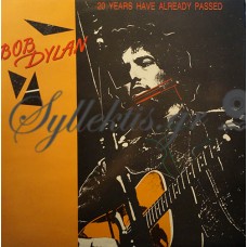 Bob Dylan ‎– 20 Years Have Already Passed